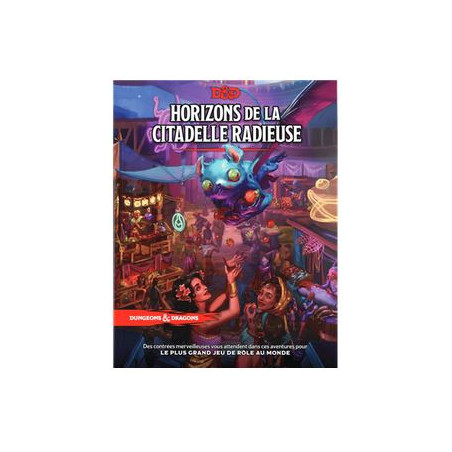 Dungeons & Dragons 5 : Horizons de la Citadelle Radieuse - Agorajeux