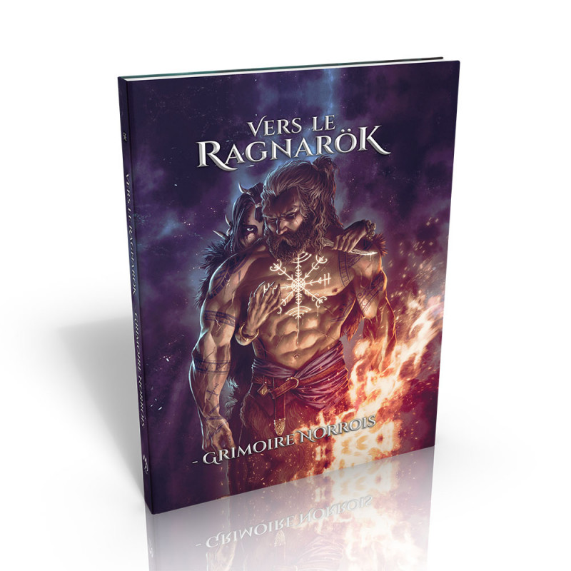 Vers le Ragnarök : Le Grimoire Norrois