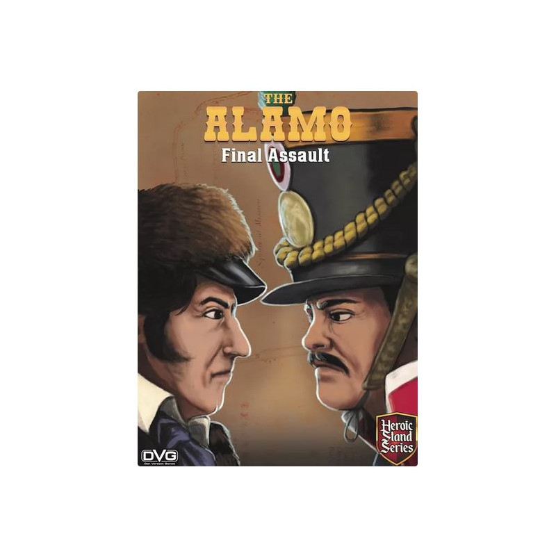 Heroic Stand : The Alamo