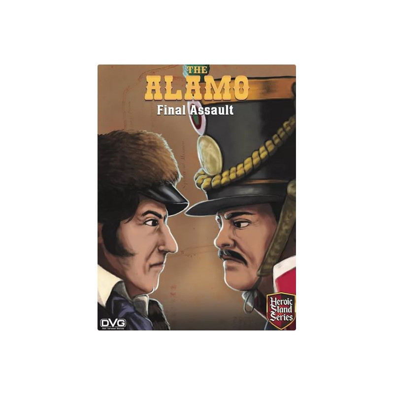 Heroic Stand : The Alamo