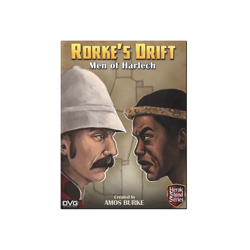 Heroic Stand :  Rorke's Drift: Men of Harlech