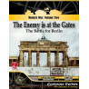 The Enemy is at the Gates: Berlin