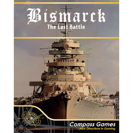 Bismarck: The Last Battle - Agorajeux