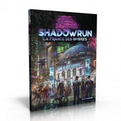 Shadowrun 6 : La France des...
