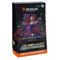Deck commander Magic : Ennemie Publique Numéro Un