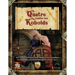 Quatre contre les Kobolds