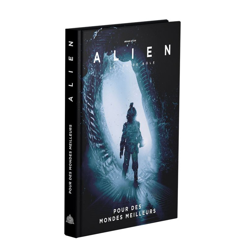Alien - Bâtir des Mondes Meilleurs