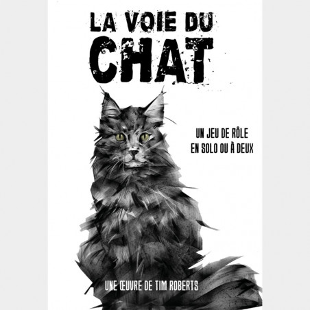 La Voie du Chat : Jeu de Rôle en solo ou à deux