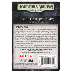 Horreur à Arkham LCG - Gala au Cœur de l'Hiver - FFG - Agorajeux