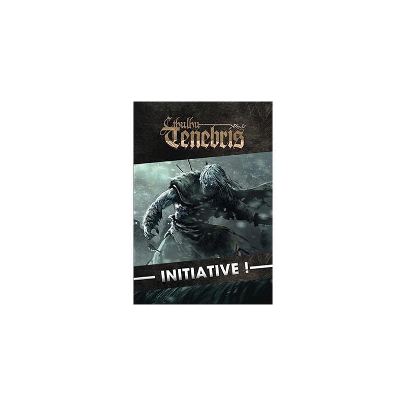 Cthulhu Tenebris Initiative !