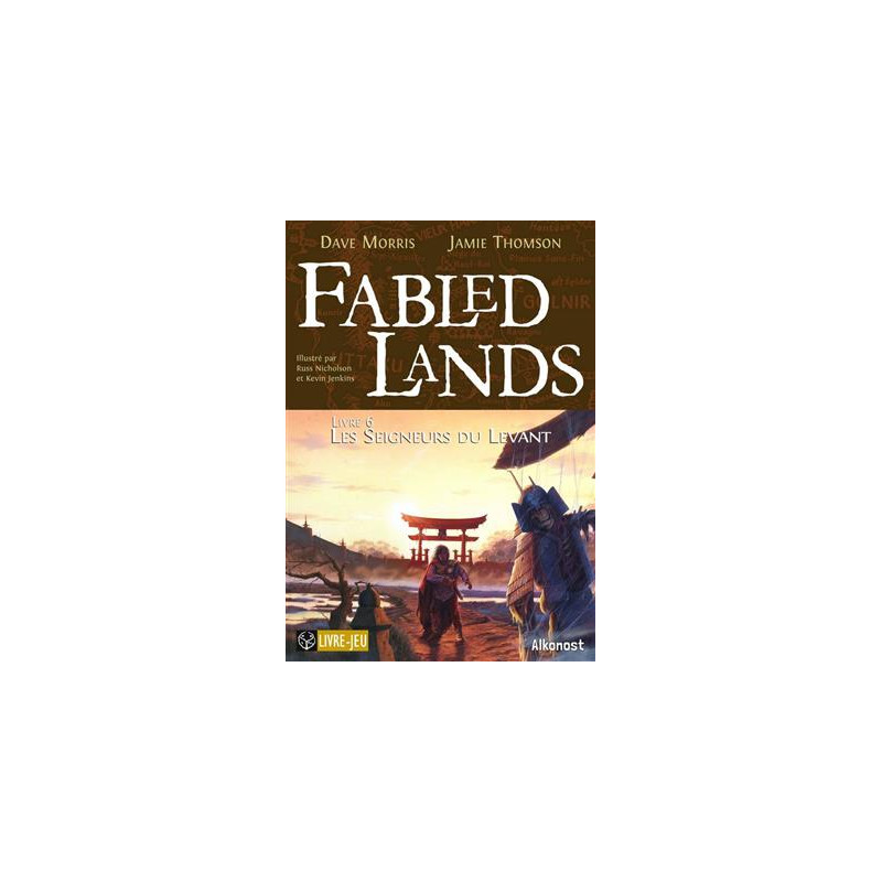 Fabled lands T6 : Les seigneurs du levant