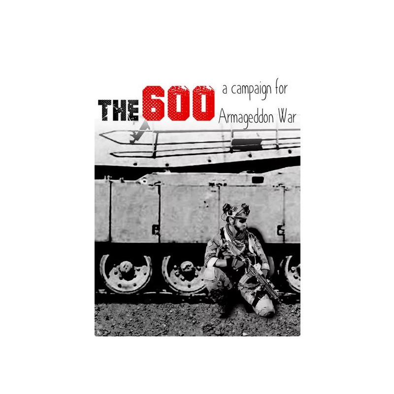 Armageddon War : Scénario The 600
