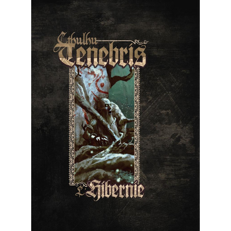 Cthulhu Tenebris : L'Hibernie (Ecran)