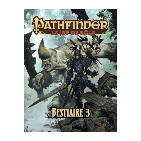 Pathfinder - Bestiaire 3