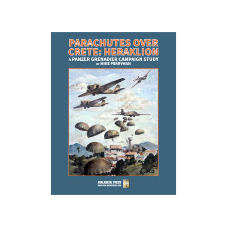 Parachutes Over Crete: Heraklion - Avalanche Press - Agorajeux