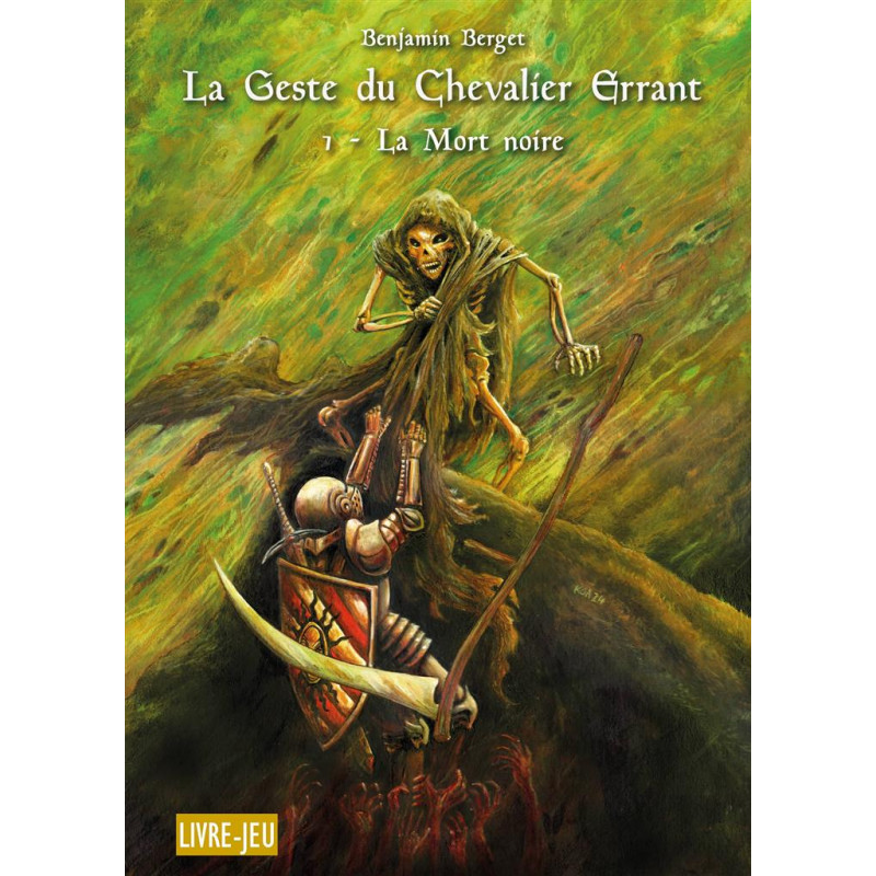 Aventures Improbables : La Geste du Chevalier errant 1- La Mort noire