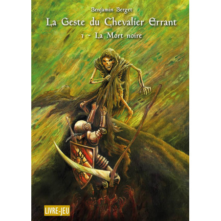 La Geste du Chevalier errant 1- La Mort noire - Livre jeu - Agorajeux
