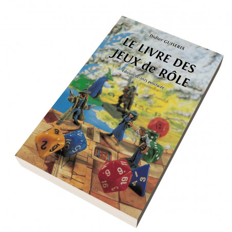 Le Livre des Jeux de Rôle - Didier Guiserix - Agorajeux
