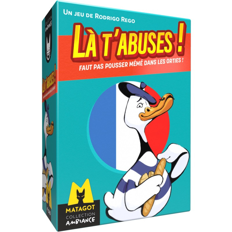 Là t'abuses 2 "Faut pas pousser mémé dans les orties"