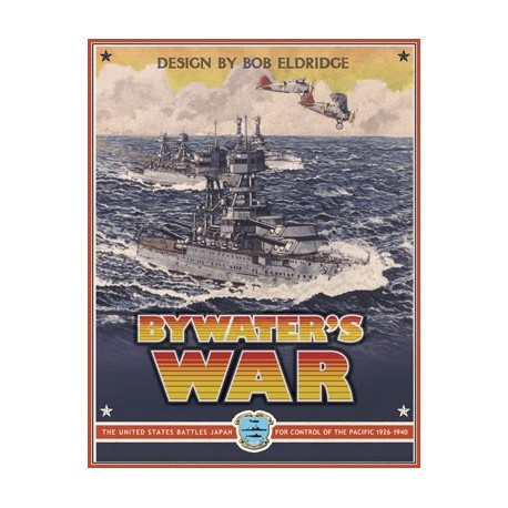 Command at Sea Vol. XI - Bywater's War