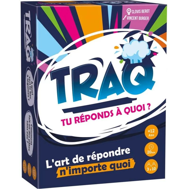 TRAQ - Tu Réponds à Quoi ?