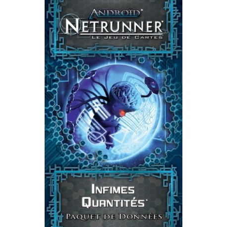 Android Netrunner - Infimes Quantités