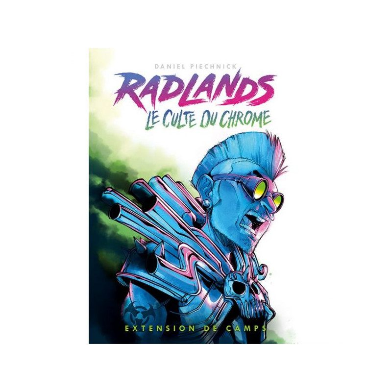 Radlands – Ext. Le Culte du Chrome