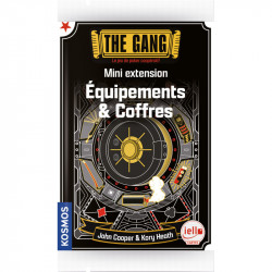 The Gang : Equipements &...