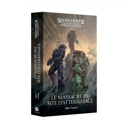 Horus Heresy - Le massacre du site d'atterrissage