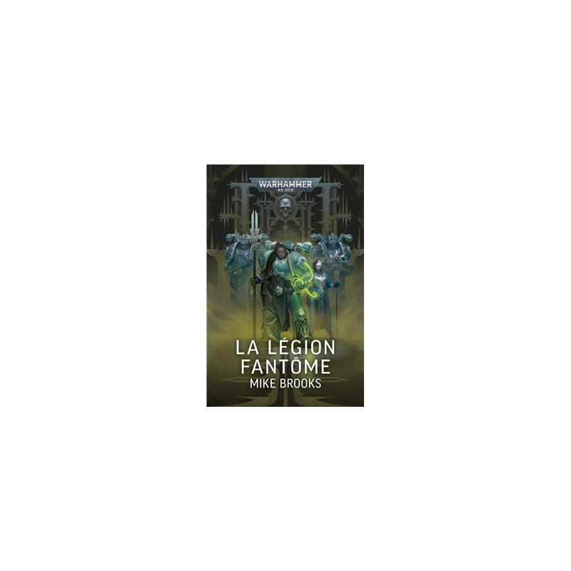 Roman Warhammer 40000 : La Légion Fantôme