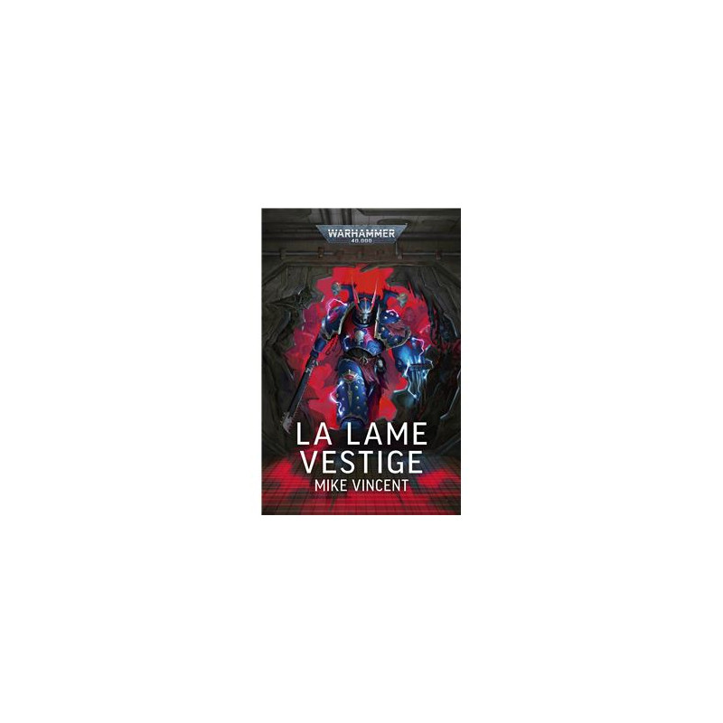 Roman Warhammer 40000 : La Lame Vestige