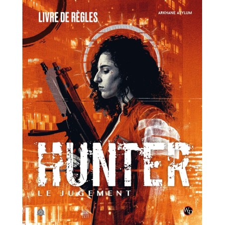 Hunter, Le Jugement