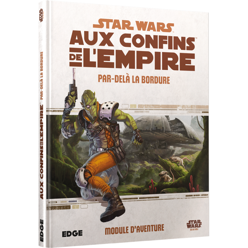 Star Wars : Aux Confins de l'Empire - Par delà la bordure
