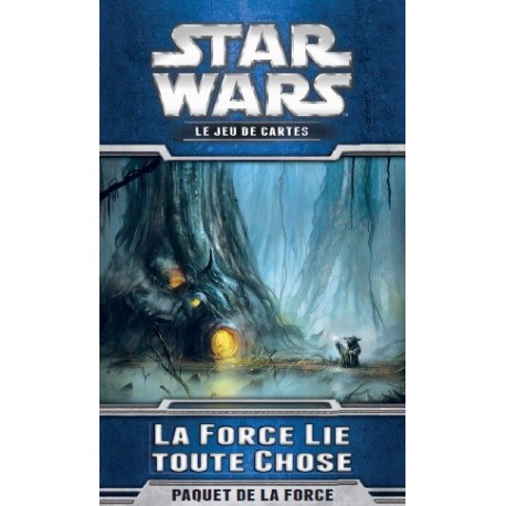 La Force Lie toute Chose - Star Wars JCE