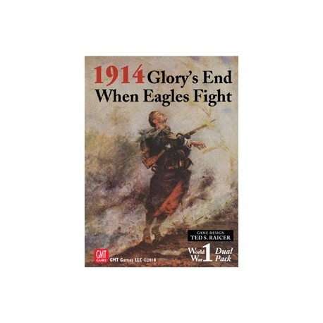 1914 Glory's End - When Eagles Fight