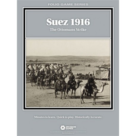 Folio Series - Suez 1916: The Ottomans Strike