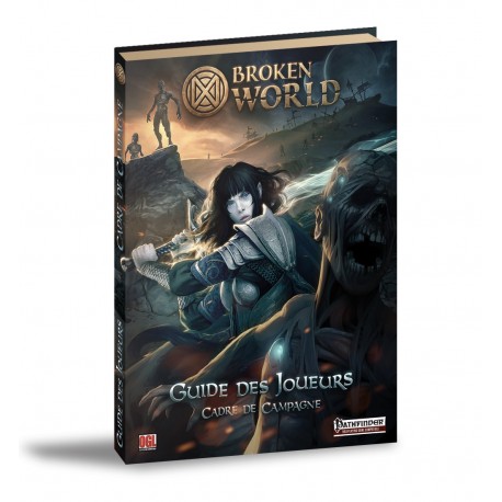 Broken World - Guide des joueurs