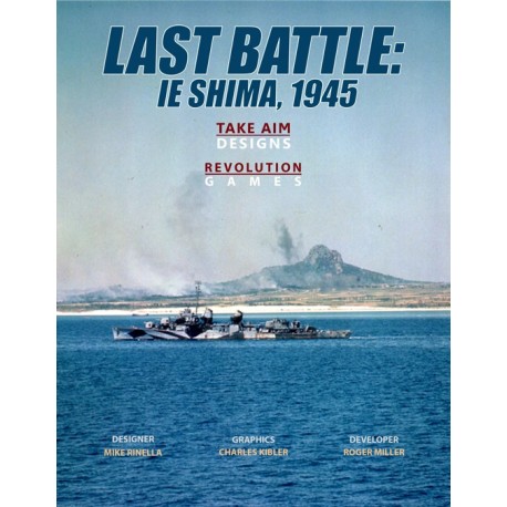 Last Battle : IE SHIMA - 1945