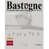 Bastogne - Screaming eagles under Siege