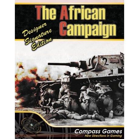 The African Campaign, Designer Signature Edition Deluxe Edition