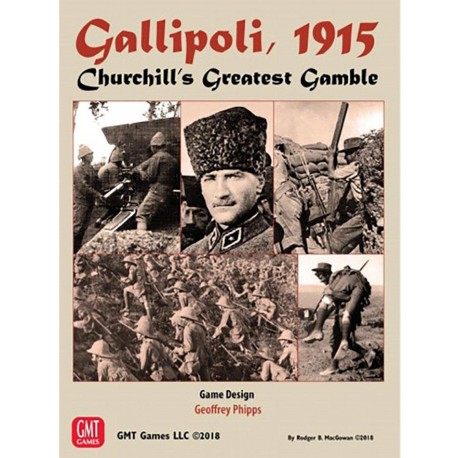 Gallipoli - 1915 : Churchill's Greatest Gamble