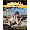 The Little Land – The Battle for Novorossiysk