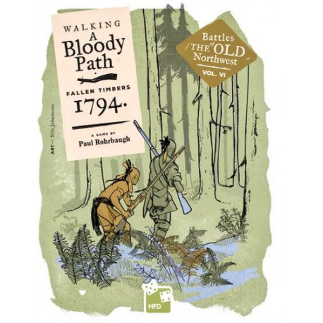 Walking a Bloody Path: The Battle of Fallen Timbers
