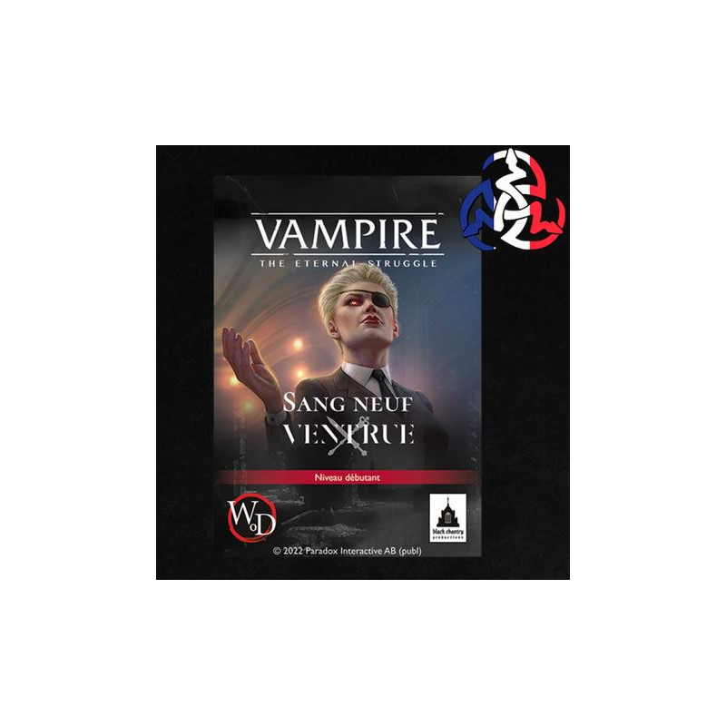 V:TES - Sang Neuf : Ventrue