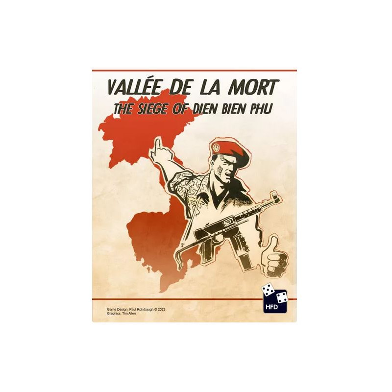 La Vallee de la Mort: The Siege of Dien Bien Phu
