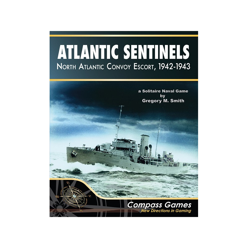 Atlantic Sentinels: North Atlantic Convoy Escort, 1942-43