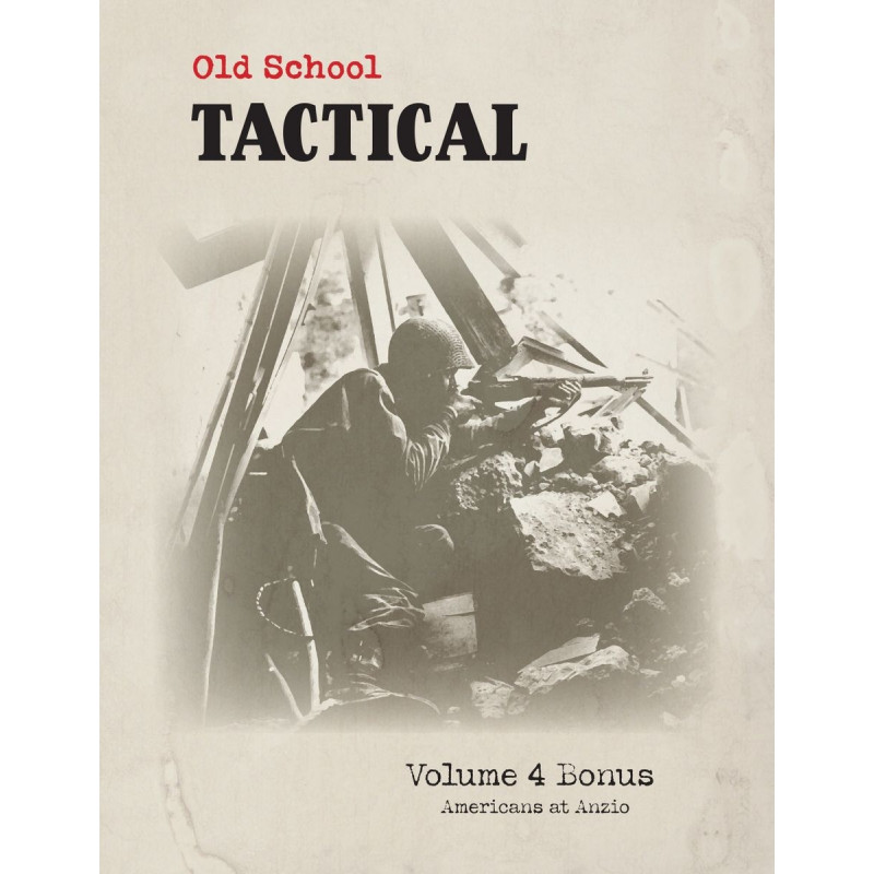Old School Tactical V4: Americans at Anzio