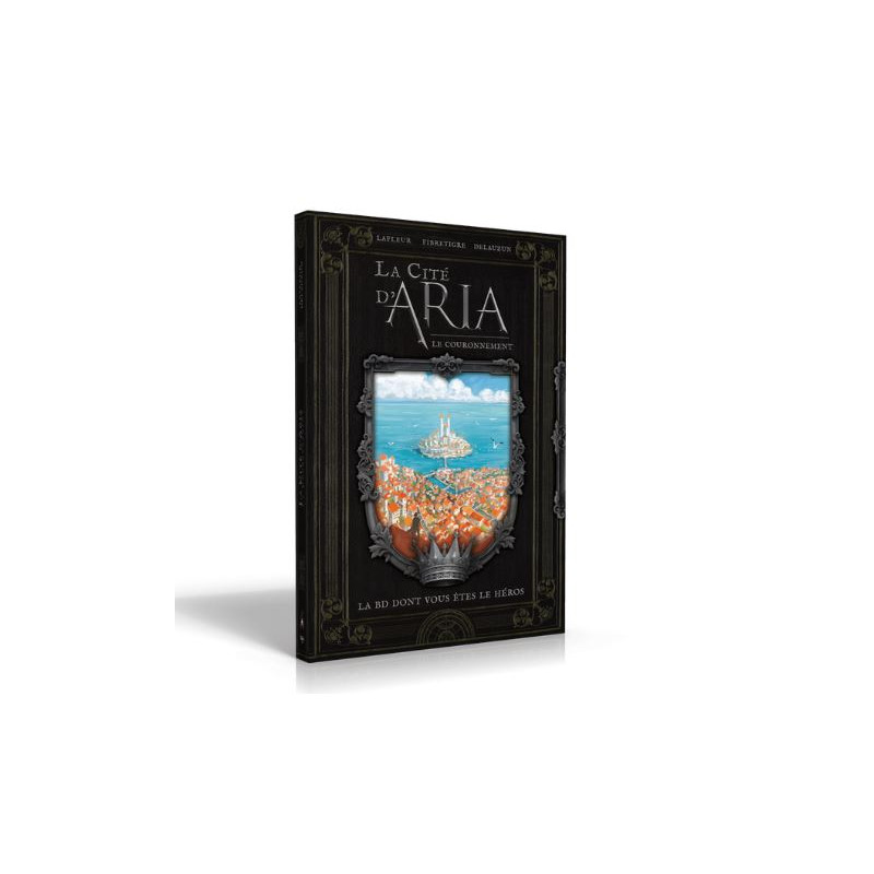 la Cité d'Aria – Le Couronnement – La BD dont vous êtes le héros