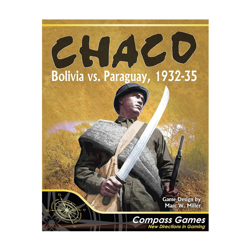 Chaco: Bolivia vs. Paraguay, 1932-35