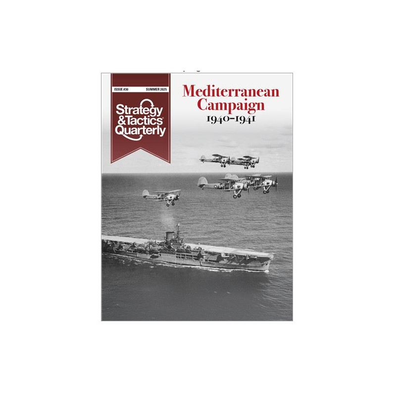 Strategy & Tactics Quarterly n°30 - Mediterranean Campaign 1940–1941